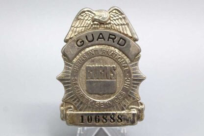 Obsolete Vintage Burns Security Guard Badge . ANT223