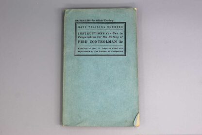 1940 USN Fire Controlman Book 1940 Edition . BOOK276